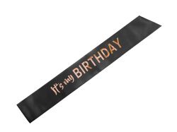 Черна парти лента за тяло с бляскав надпис розово злато It's my Birthday