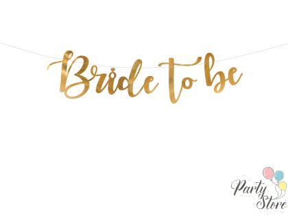 Банер Bride to be златен 80x19см