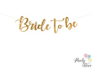Банер Bride to be златен 80x19см